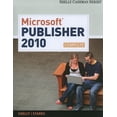 thumbnail image 2 of Microsoft Publisher 2010: Complete (Série Shelly Cashman(r) Office 2010), 2 of 2