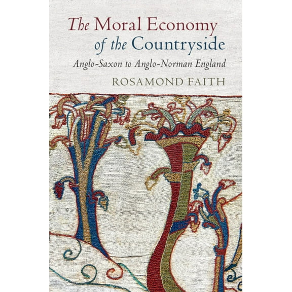 The Moral Economy of the Countryside, (Hardcover)