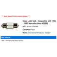 thumbnail image 2 of Dome Light Bulb - Compatible with 1986 - 1991 Mercedes-Benz 420SEL 1987 1988 1989 1990, 2 of 2