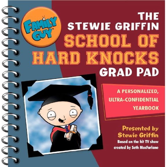 Pre-Owned Family Guy: The Stewie Griffin School of Hard Knocks Grad Pad: A Personalized, Ultra-Confidential Yearbook (Paperback) 0061148695 9780061148699