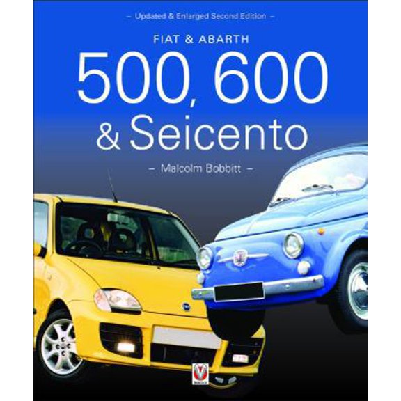 Pre-Owned Fiat & Abarth 500, 600, & Seicento (Hardcover) 1903706696 9781903706695