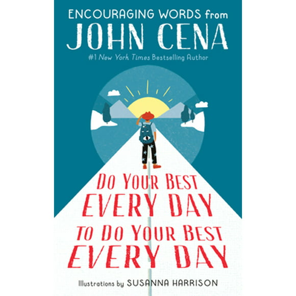 Pre-Owned Do Your Best Every Day to Do Your Best Every Day: Encouraging Words from John Cena (Hardcover 9780593377222) by John Cena