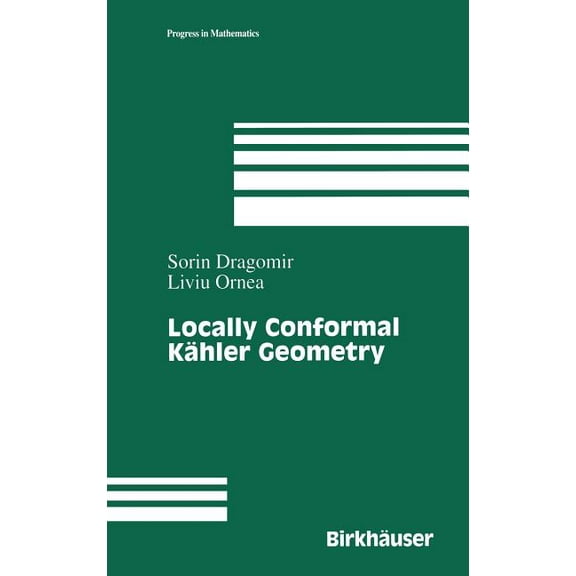 Progress in Mathematics Locally Conformal Kähler Geometry, Book 155, (Hardcover)