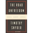 thumbnail image 1 of Pre-Owned The Road to Unfreedom: Russia, Europe, America Paperback, 1 of 1