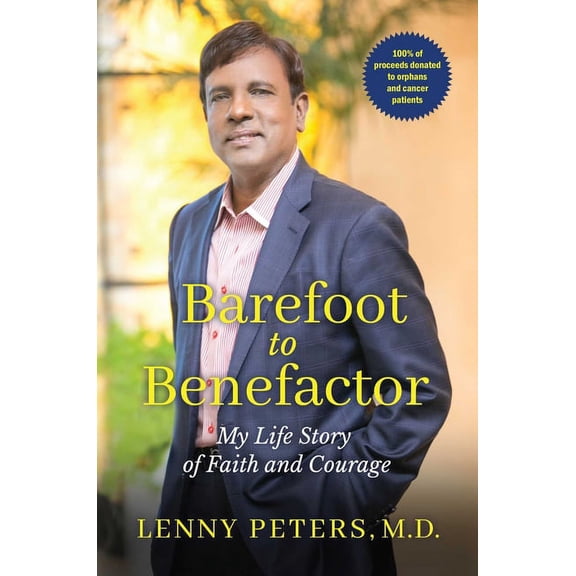 Barefoot to Benefactor : My Life Story of Faith and Courage (Hardcover)