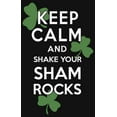 thumbnail image 2 of Men's Lost Gods St. Patrick's Day Keep Calm and Shake your Shamrocks  Graphic Tee Black Small, 2 of 5