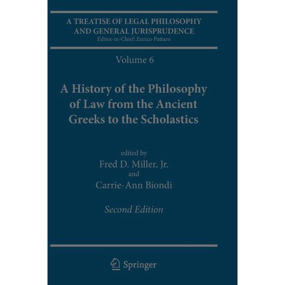 A Treatise of Legal Philosophy and General Jurisprudence: Volume 6: A History of the Philosophy of Law from the Ancient , (Paperback)