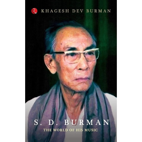 S. D. Burman: The World of His Music, (Paperback)