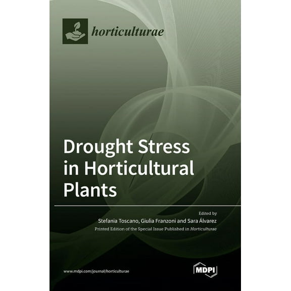 Drought Stress in Horticultural Plants, (Hardcover)