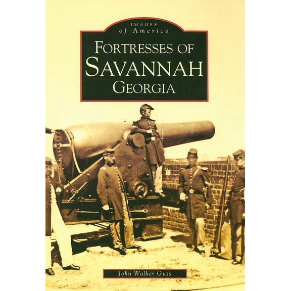 Fortresses of Savannah Georgia