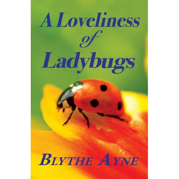 A Joy Forest Cozy Mystery A Loveliness of Ladybugs, (Paperback)