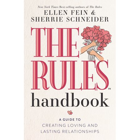 Pre-Owned The Rules Handbook: A Guide to Creating Loving and Lasting Relationships (Paperback) 087516935X 9780875169354
