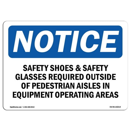 OSHA Notice Sign - Safety Shoes & Safety Glasses Required Outside | Choose from: Aluminum, Rigid Plastic or Vinyl Label Decal | Protect Your Business, Work Site, Warehouse & Shop |  Made in the