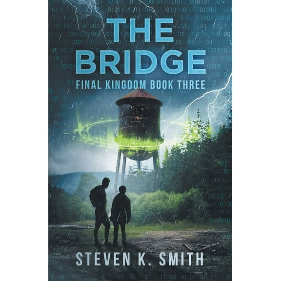 Final Kingdom Trilogy The Bridge, Book 3, (Paperback)