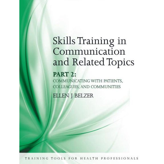 Pre-Owned Skills Training in Communication and Related Topics: Pt. 2 (Paperback)