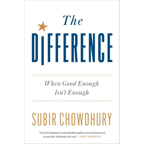 Pre-Owned The Difference: When Good Enough Isn't Enough (Hardcover) 0451496213 9780451496218