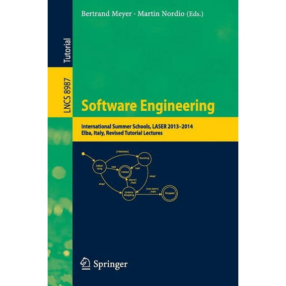 Software Engineering: International Summer Schools, Laser 2013-2014, Elba, Italy, Revised Tutorial Lectures, (Paperback)