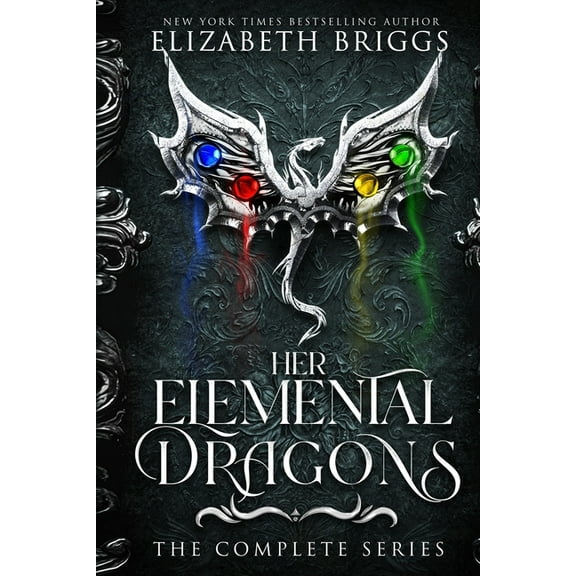 Her Elemental Dragons: The Complete Series, (Paperback)