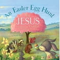 thumbnail image 1 of Pre-Owned An Easter Egg Hunt for Jesus: God Gave Us Easter to Celebrate His Life (Hardcover) 1680994379 9781680994377, 1 of 1