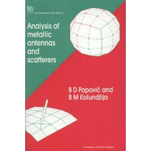 Electromagnetic Waves Analysis of Metallic Antennas and Scatterers, (Hardcover)