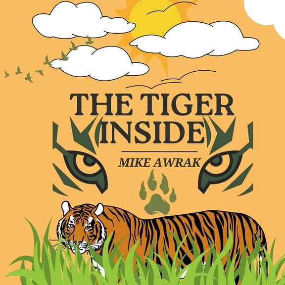 The Tiger Inside, (Paperback)