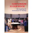 thumbnail image 2 of God's House Is Our House: Re-Imagining the Environment for Worship, (Paperback), 2 of 2