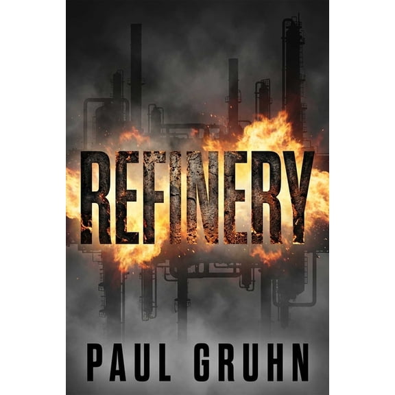 Refinery, (Paperback)