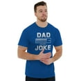 thumbnail image 4 of Dad Joke Loading Corny Father Humor Men's Graphic T Shirt Tees Brisco Brands X, 4 of 6