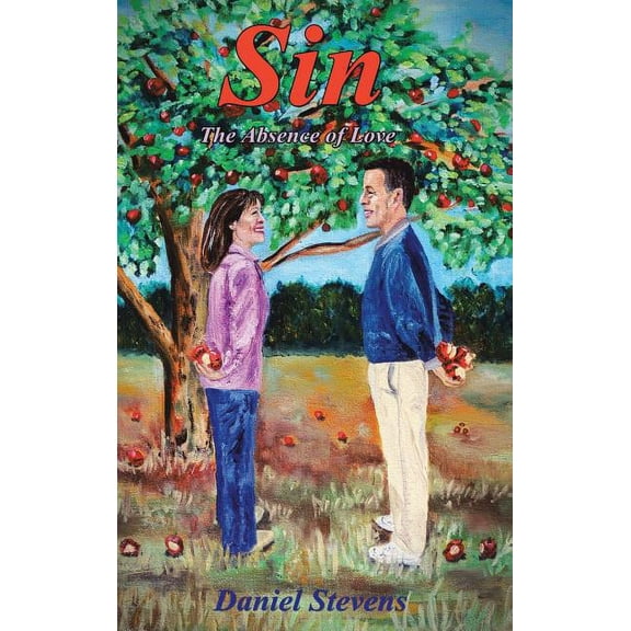 Sin the Absence of Love