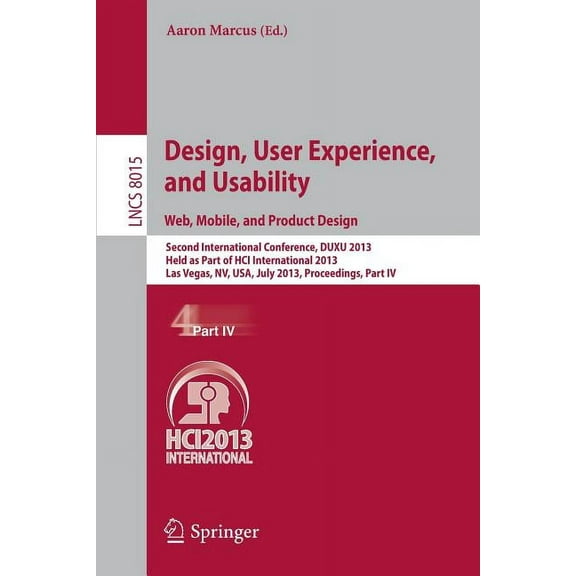 Design, User Experience, and Usability: Web, Mobile, and Product Design: Second International Conference, Duxu 2013, Hel, (Paperback)