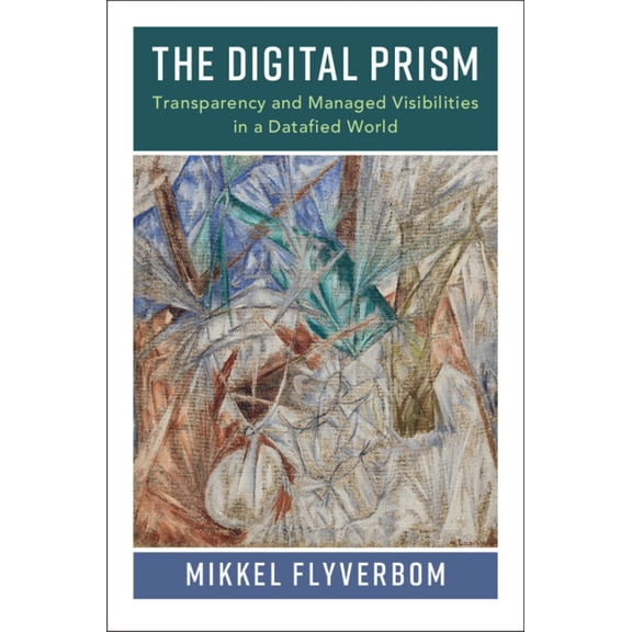 The Digital Prism, (Hardcover)