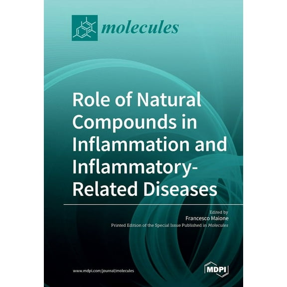 Role of Natural Compounds in Inflammation and Inflammatory-Related Diseases, (Paperback)