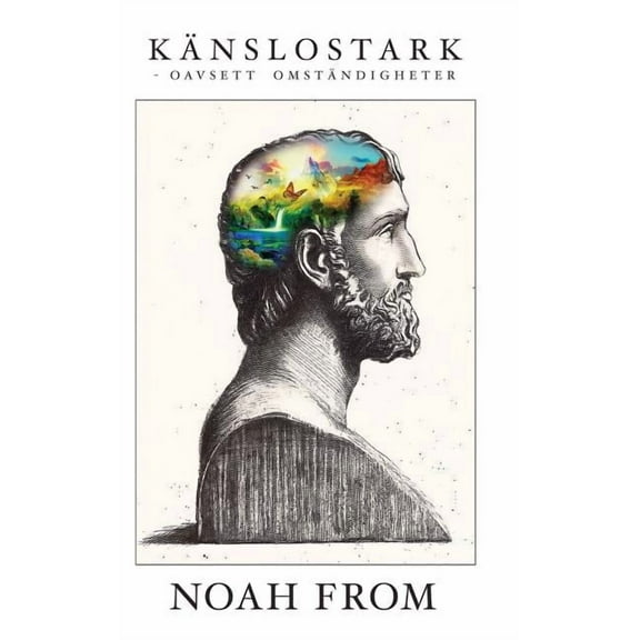 Känslostark: - Oavsett omständigheter, (Hardcover)