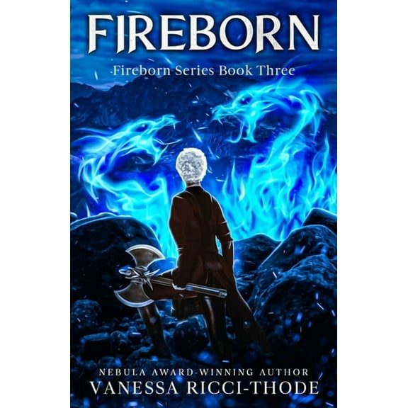 Fireborn Fireborn, Book 3, (Paperback)