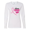 thumbnail image 2 of Wild Bobby Never Give Up Fight Cancer Breast Cancer Awareness Women Graphic Long Sleeve T-Shirt, White, XX-Large, 2 of 6
