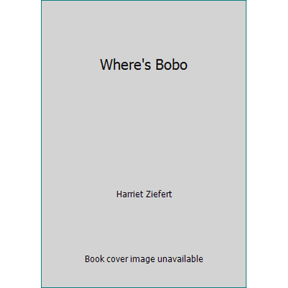 Pre-Owned Where's Bobo (Hardcover) 0688123279 9780688123277