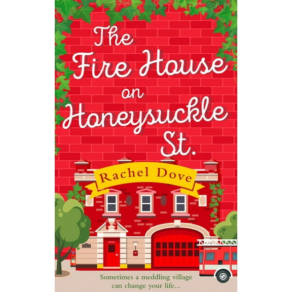 The Fire House on Honeysuckle Street, (Paperback)