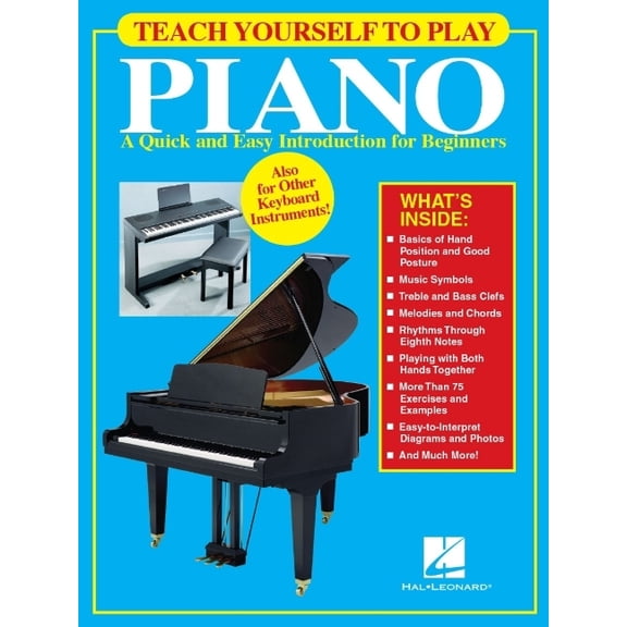 Teach Yourself to Play Piano: A Quick and Easy Introduction for Beginners Method Book Self-Teaching Keyboard Instruction, (Paperback)