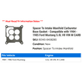 thumbnail image 2 of Spacer To Intake Manifold Carburetor Base Gasket - Compatible with 1984 - 1985 Ford Mustang 5.0L V8 VIN M CARB, 2 of 2
