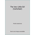 thumbnail image 1 of Pre-Owned The Very Little Girl (Cartwheel) (Hardcover) 0590447610 9780590447614, 1 of 1