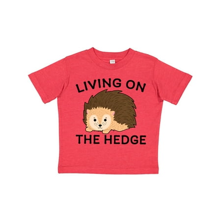 

Inktastic Living on The Hedge with Hedgehog Illustration Funny Gift Toddler Boy or Toddler Girl T-Shirt