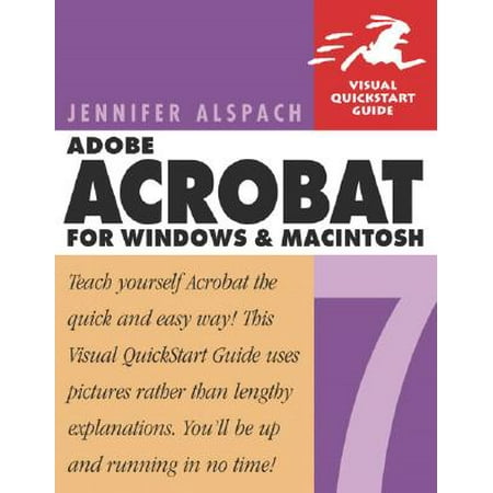 Adobe Acrobat 7 for Windows and Macintosh : Visual QuickStart Guide