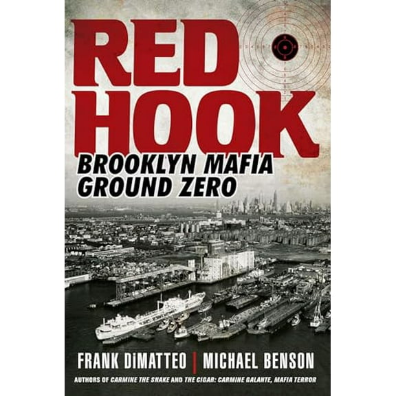 Pre-Owned Red Hook: Brooklyn Mafia, Ground Zero (Hardcover) 0806543205 9780806543208
