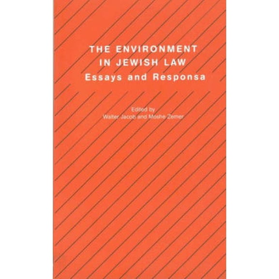 Progressive Halakhah The Environment in Jewish Law: Essays and Responsa, Book 12, (Paperback)