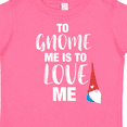 thumbnail image 4 of Inktastic Gnome Me Love Me Girls Toddler T-Shirt, 4 of 5