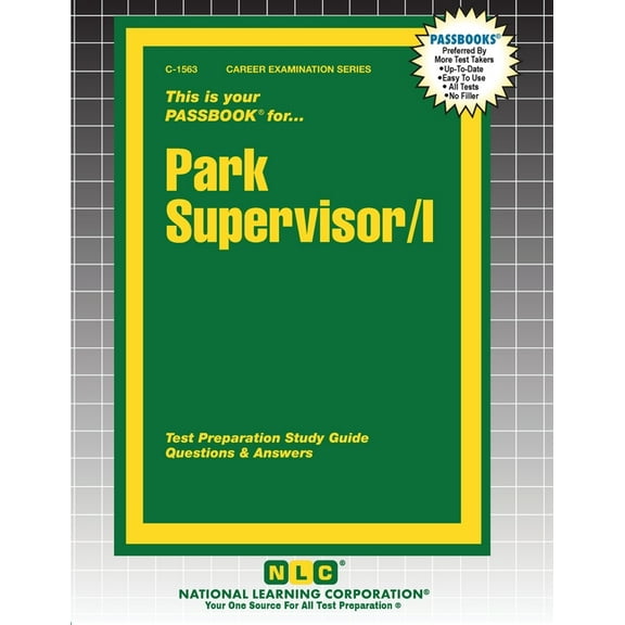 Career Examination Park Supervisor/I, Book 1563, (Paperback)