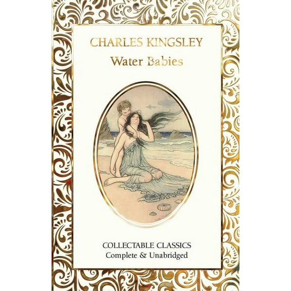 Flame Tree Collectable Classics: The Water-Babies (Hardcover)