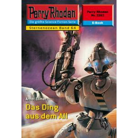 - Perry Rhodan 2263: Das Ding aus dem All - eBook