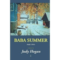 Baba Summer Two : A Memoir (Paperback)