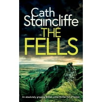Detectives Donovan and Young THE FELLS an absolutely gripping British crime thriller full of twists, Book 1, (Paperback)